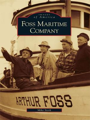 Cover of the book Foss Maritime Company by Neel R. Zoss