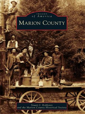 Cover of the book Marion County by Betty Leavengood