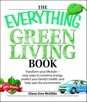 Cover of the book The Everything Green Living Book by Katie Martin