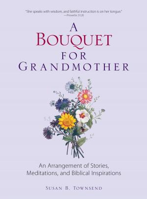 bigCover of the book A Bouquet for Grandmother by 