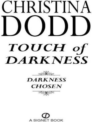 Cover of the book Touch of Darkness by Cheryl Casone