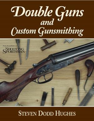 Cover of the book Double Guns and Custom Gunsmithing by Katherine Clark