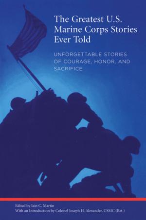 Cover of the book Greatest U.S. Marine Corps Stories Ever Told by Department of the Army
