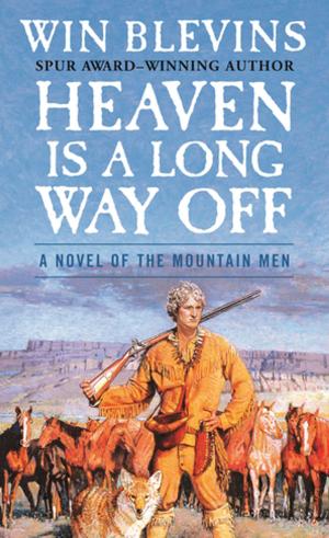 Cover of the book Heaven Is a Long Way Off by Victor Milán