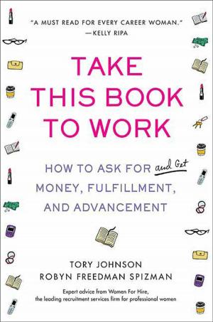 Cover of the book Take This Book to Work by John B. Alexander, Ph.D.