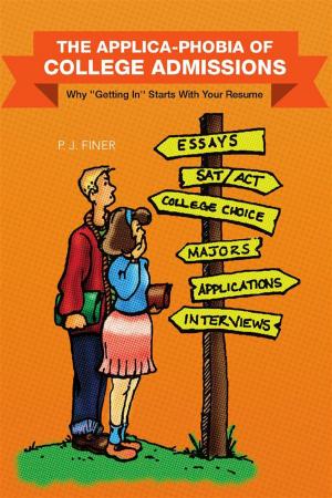 Cover of the book The Applica-Phobia of College Admissions by Robert James