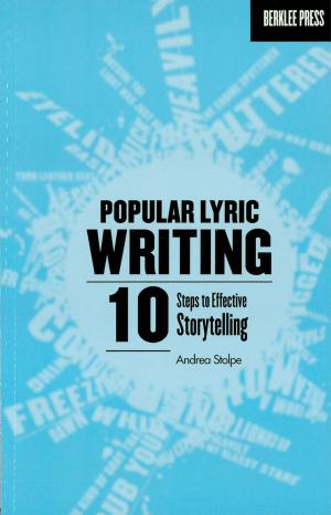 Cover of the book Popular Lyric Writing by Hal Leonard Corp., Robert Christopherson, Hey Rim Jeon, Ross Ramsay, Tim Ray
