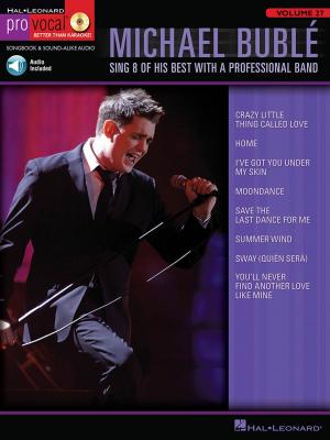 Cover of the book Michael Buble (Songbook) by Hal Leonard Corp.