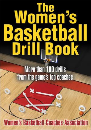 Cover of the book The Women's Basketball Drill Book by Richard A. Schmidt, Timothy D. Lee