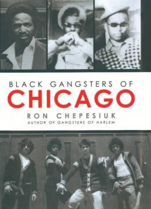 Book cover of Black Gangsters of Chicago