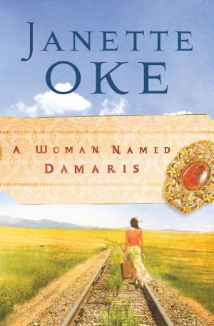 Cover of the book Woman Named Damaris, A (Women of the West Book #4) by Linda Lesniewski