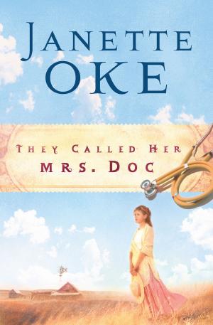 Cover of the book They Called Her Mrs. Doc. (Women of the West Book #5) by Dr. Caroline Leaf