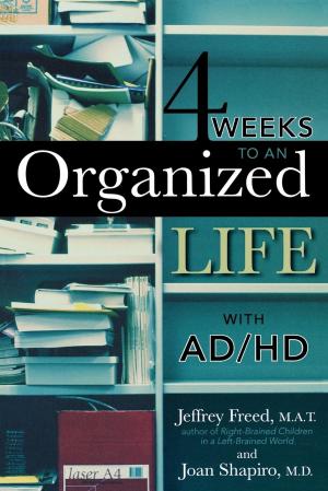 Book cover of 4 Weeks To An Organized Life With AD/HD