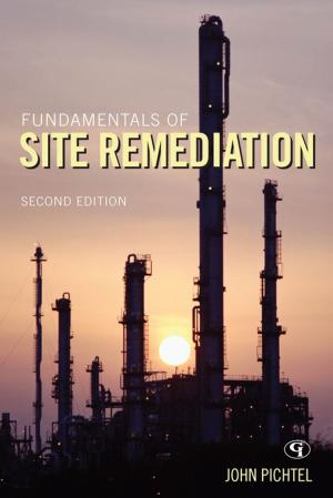 Cover of the book Fundamentals of Site Remediation by Pierce, CSP, CIH, F. David