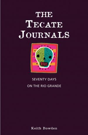 Cover of the book The Tecate Journals by Lisa Densmore