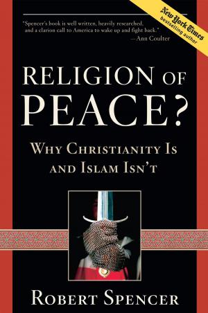 Cover of the book A Religion of Peace? by Newt Gingrich