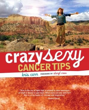 Book cover of Crazy Sexy Cancer Tips