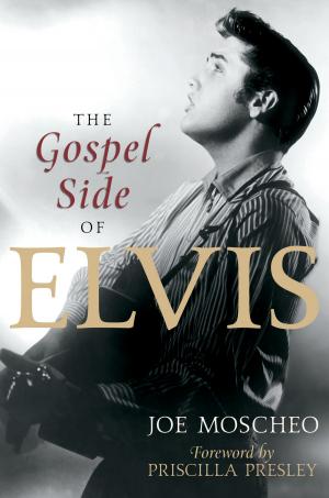 Cover of the book The Gospel Side of Elvis by Steven A. Curley