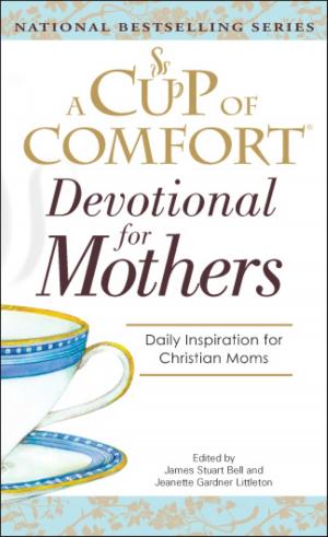 Book cover of A Cup Of Comfort For Devotional for Mothers