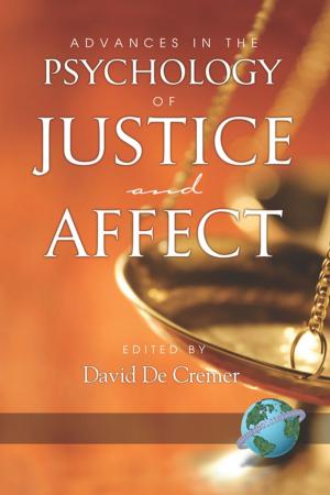 Cover of the book Advances in the Psychology of Justice and Affect by Dr. Alf H. Walle
