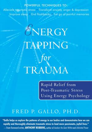 Cover of the book Energy Tapping for Trauma by David H. Klemanski, PsyD, Joshua E Curtiss, MA