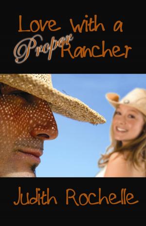 Cover of the book Love with a Proper Rancher by Roberta C.M. DeCaprio