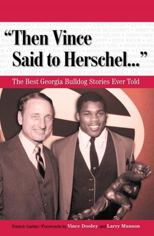 Cover of the book "Then Vince Said to Herschel. . ." by Dan Schlossberg, Milo Hamilton