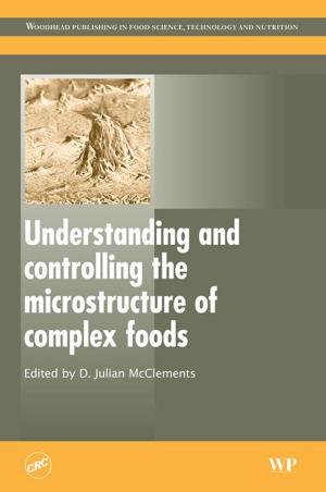 Cover of the book Understanding and Controlling the Microstructure of Complex Foods by Yong Bai, Qiang Bai