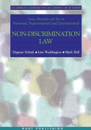 Cover of the book Cases, Materials and Text on National, Supranational and International Non-Discrimination Law by Professor Clint Burnham