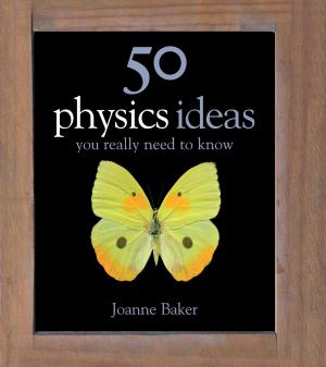 Cover of 50 Physics Ideas You Really Need to Know