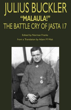 Cover of Julius Buckler: Malaula! The Battle Cry of Jasta 17