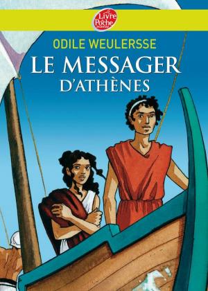 Cover of the book Le messager d'Athènes by Christine Féret-Fleury, Geneviève Lecourtier