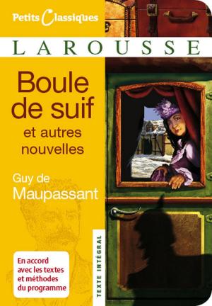 Cover of the book Boule de Suif et autres nouvelles by Anonyme