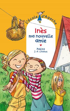 Cover of the book Inès ma nouvelle amie by Florence Hinckel