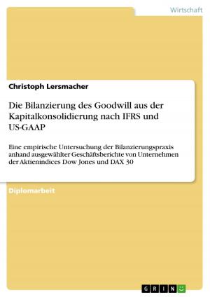 Cover of the book Die Bilanzierung des Goodwill aus der Kapitalkonsolidierung nach IFRS und US-GAAP by Fritz Hubertus Vaziri