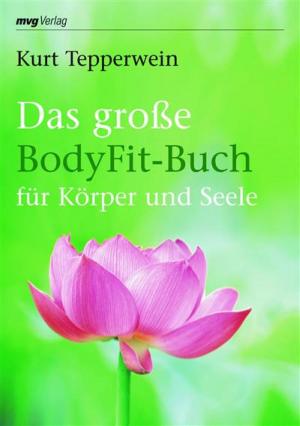 Book cover of Das große BodyFit-Buch für Körper und Seele