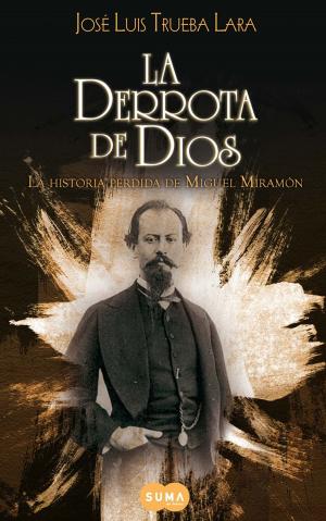 Cover of the book La derrota de Dios by Jorge Volpi
