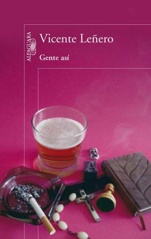 Cover of the book Gente así (Gente así 1) by Lucy Aspra