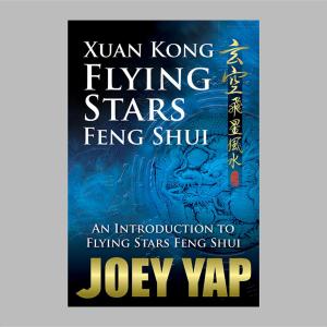 Cover of the book Xuan Kong Flying Stars Feng Shui by Yap Joey