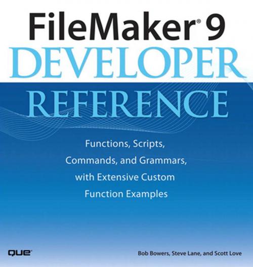 Cover of the book FileMaker 9 Developer Reference by Bob Bowers, Steve Lane, Scott Love, Pearson Education
