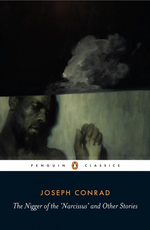 Cover of the book The Nigger of the 'Narcissus' and Other Stories by Joseph Conrad, Penguin Books Ltd