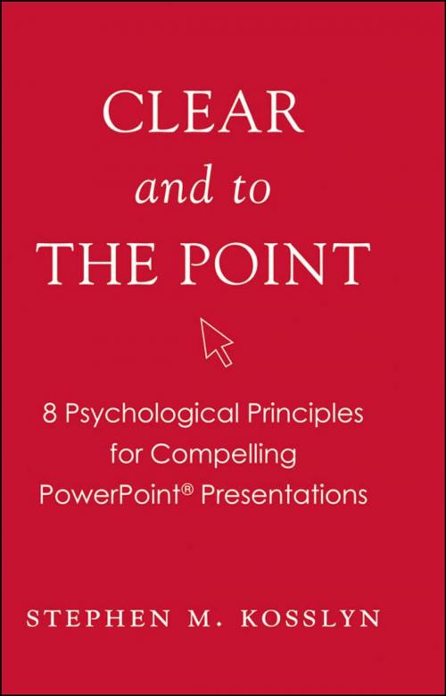 Cover of the book Clear and to the Point by Stephen M. Kosslyn, Oxford University Press
