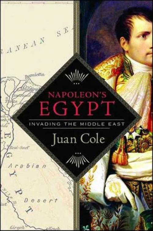 Cover of the book Napoleon's Egypt by Juan Cole, St. Martin's Press