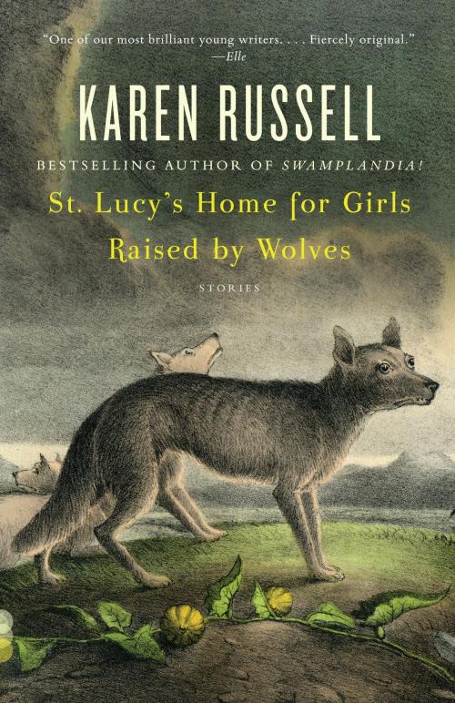 Cover of the book St. Lucy's Home for Girls Raised by Wolves by Karen Russell, Knopf Doubleday Publishing Group