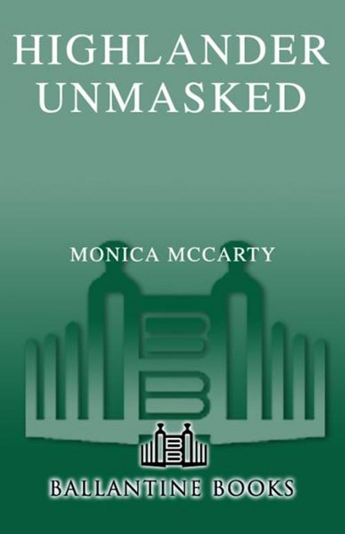 Cover of the book Highlander Unmasked by Monica McCarty, Random House Publishing Group