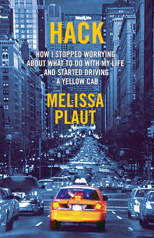 Cover of the book Hack by Melissa Plaut, Random House Publishing Group