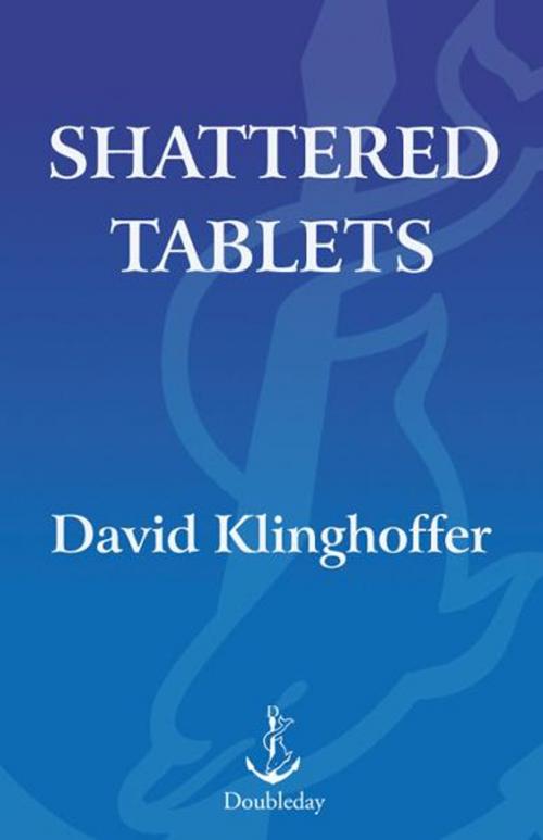 Cover of the book Shattered Tablets by David Klinghoffer, The Crown Publishing Group