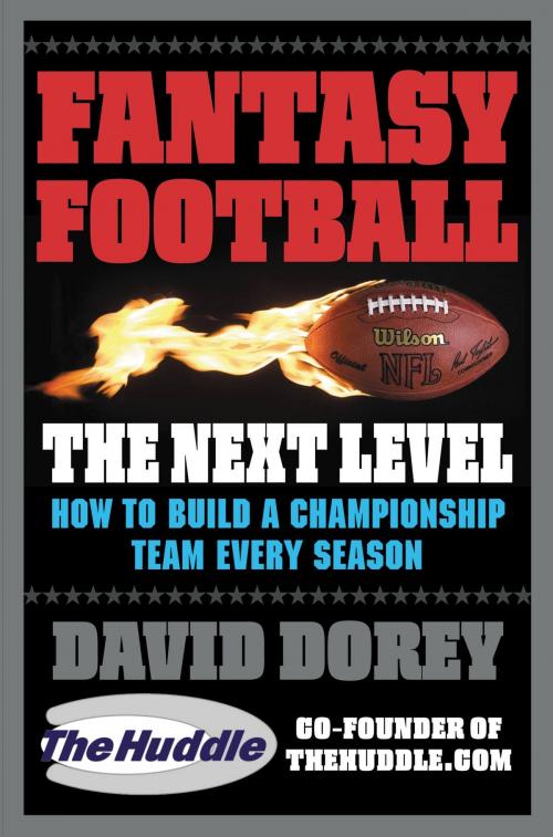 Cover of the book Fantasy Football The Next Level by David Dorey, Grand Central Publishing