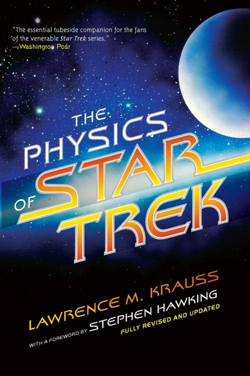 Cover of the book The Physics of Star Trek by Lawrence M. Krauss, Basic Books
