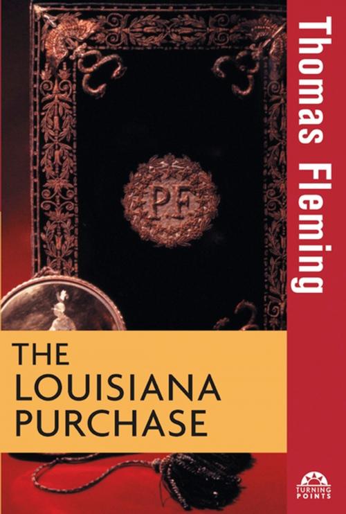 Cover of the book The Louisiana Purchase by Thomas Fleming, Turner Publishing Company